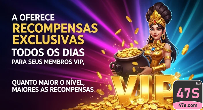 47s.com - fazer login sua conta agora